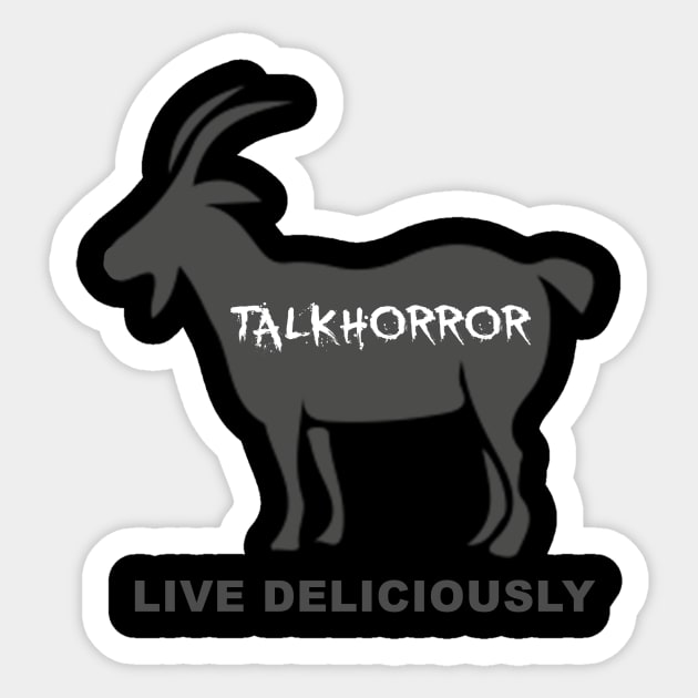 Live Deliciously Sticker by TalkHorror